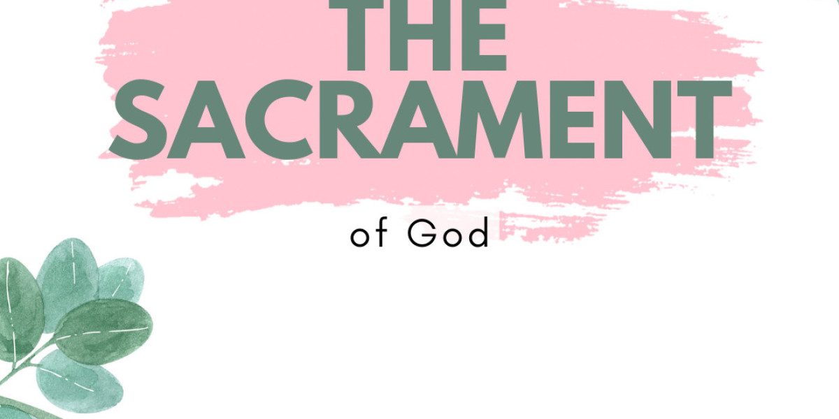 The Sacrament of God