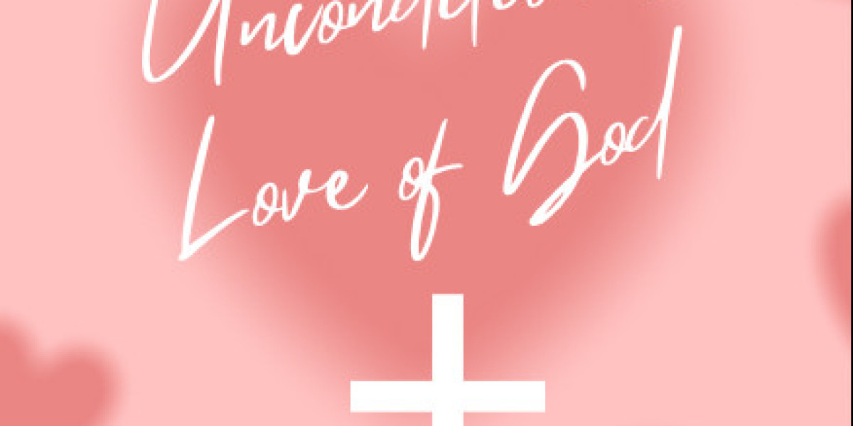 Unconditional Love of God